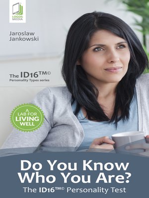 cover image of Do You Know Who You Are? the ID16 Personality Test